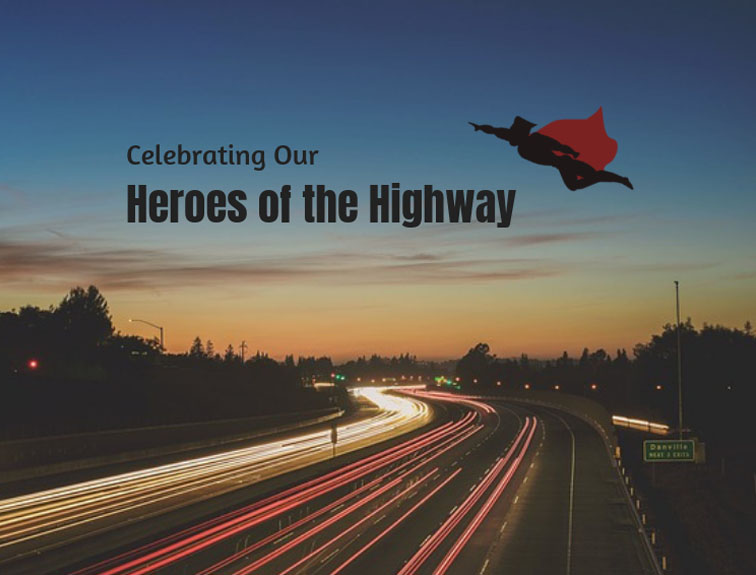 Image of highway with sunset behind it, cars moving fast with the words "Celebrating our heroes of the highway"